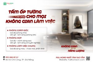Tấm ốp tường - Lựa chọn số 1 giải pháp cho mọi không gian làm việc!