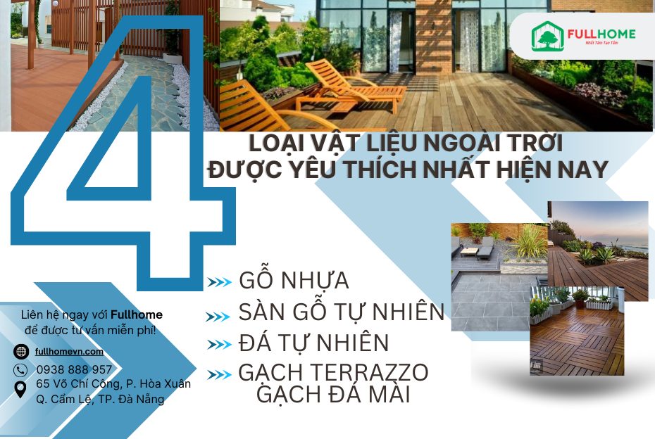 4 loại vật liệu ngoài trời được yêu thích nhất hiện nay!